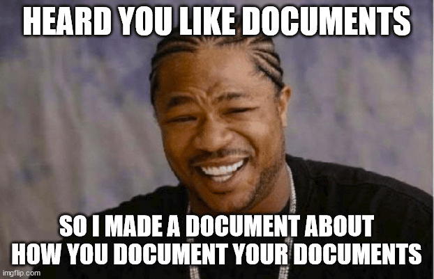 meme about documenting processes